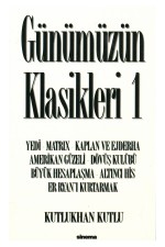 Günümüzün Klasikleri 1 - Kutlukhan Kutlu