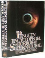 The Penguin Encyclopedia of Horror and the Supernatural - Jack Sullivan