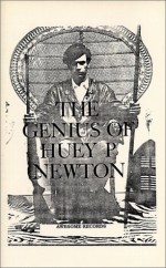 The Genius of Huey P. Newton - Huey P. Newton