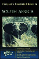 Passport's Illustrated Guide to South Africa (Passport's Illustrated Travel Guides from Thomas Cook) - Paul Duncan, Paul Baker