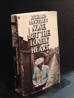 None But the Lonely Heart - Richard Llewellyn