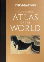 The Times Reference Atlas of the World - Times UK, Times UK