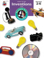 How to Do Inventions for Science Fair Projects, Grades 2-6 - Joann F. Thomes, Don O'Connor