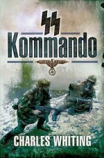 SS Kommando - Charles Whiting