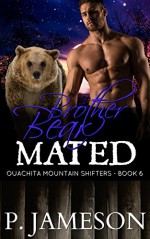 Brother Bear Mated (Ouachita Mountain Shifters Book 6) - P. Jameson