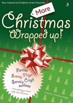 More Christmas Wrapped Up! - Christine Wright