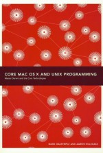 Core Mac Osx and Unix Programming - Mark Dalrymple, Aaron Hillegass