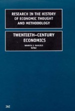 Research in the History of Economic Thought and Methodology, Volume 18C: A Research Annual - Warren J. Samuels