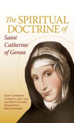 The Spiritual Doctrine of St. Catherine of Genoa - Catherine of Genoa