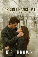 Carson Chance, P.I.: Over the Edge - N.E. Brown