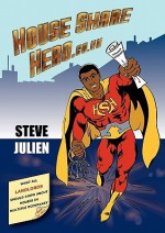 House Share Hero - Steve Julien