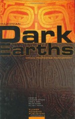 Amazonian Dark Earths: Origin Properties Management - Johannes Lehmann, Dirse C. Kern, Bruno Glaser, William I. Woods