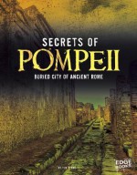 Solving the Mysteries of Pompeii (Digging Into History) - Charlie Samuel