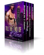 ROMANCE: TILL THE END OF TIME Romance Collection (ALPHA MALE BBW MMF MENAGE) (Paranormal Shifter Short Stories Collections) - Riley Moreno, Lola Remy