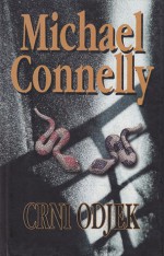 Crni odjek (Harry Bosch #1) - Michael Connelly, Vesna Valenčić