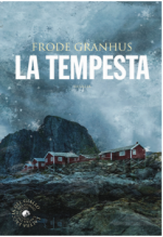 La tempesta (biblioteca del giallo) - Frode Granhus