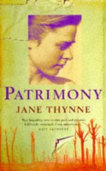 Patrimony - Jane Thynne