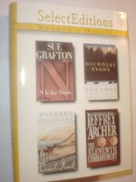 The Loop/N is for Noose/Coast Road/The Eleventh Commandment (Reader's Digest Select Editions, Volume 1: 1999) - Jeffrey Archer, Nicholas Evans, Sue Grafton, Barbara Delinsky