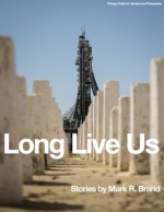 Long Live Us - Mark R. Brand