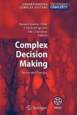 Complex Decision Making: Theory and Practice - J. Michael Spector