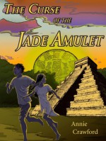 The Curse of the Jade Amulet - Annie Crawford