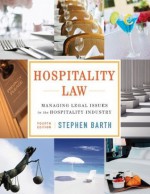 Hospitality Law: Managing Legal Issues in the Hospitality Industry (Coursesmart) - Stephen C. Barth