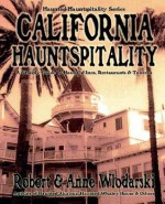 California Hauntspitality - Robert Wlodarski