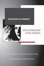 2001-2011: Colaterales - Dinapiera Di Donato