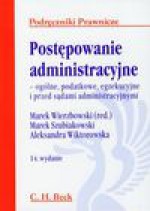 Postępowanie administracyjne - Szubiakowski Marek, Wiktorowska Aleksandra