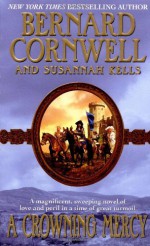 A Crowning Mercy - Bernard Cornwell, Susannah Kells