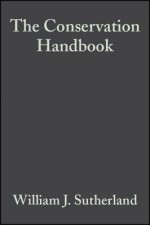 The Conservation Handbook: Research, Management and Policy - William J. Sutherland