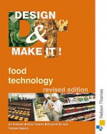 Food Technology (Design & Make It) - Jill Robinson