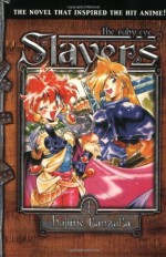 Slayers Text, Vol. 1: The Ruby Eye - Hajime Kanzaka, Rui Araizumi