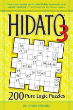 Hidato 3: 200 Pure Logic Puzzles - Gyora Benedek