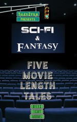 SciFi &amp; Fantasy: Five Movie Length Tales From Aisle Seat Books - Ed Gray, Kenan Brack, Lee A. Matthias, Rick Cramer, Lyle Weldon, Gregg Ostrin