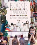 Rookie Yearbook One - Tavi Gevinson