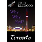 Why, Why, Zed? - Leigh Ellwood