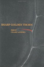 Sharp Golden Thorn - Chard deNiord