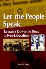 Let the People Speak - Issa G. Shivji