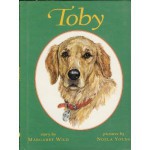 Toby - Margaret Wild, Noela Young