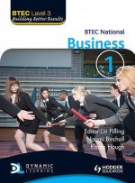 Btec National Business: Bk. 1 - Lin Pilling, Naomi Birchall, Richard Cotterill