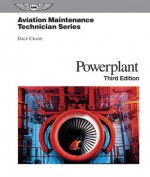 Aviation Maintenance Technician: Powerplant - Dale Crane, Jerry Lee Foulk