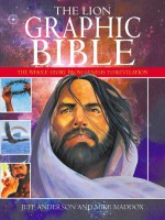 The Lion Graphic Bible: The Whole Story from Genesis to Revelation - Mike Maddox, Jeff Anderson