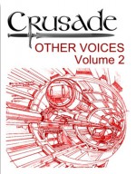 Crusade: Other Voices. Volume 2 - Jason Davis, Cynthia Davis, Peter David, David Allen Brooks, Fiona Avery, Richard Mueller, Larry DiTillo, J. Michael Straczynski