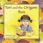 Tori And The Origami Box - Stormy Cozad, Jennifer Taylor