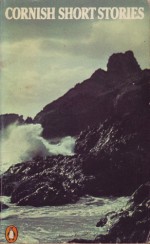 Cornish Short Stories - Denys Val Baker