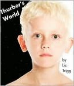 Thurber's World - Liz Trigg