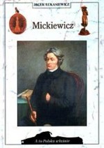 Mickiewicz - Jacek Łukasiewicz