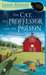 The Cat, The Professor and the Poison - Leann Sweeney