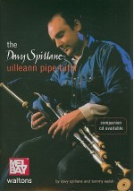 The Davy Spillane Uilleann Pipe Tutor - Davy Spillane, Tommy Walsh